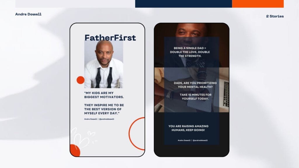 Andre Dowell Instagram stories: FatherFirst